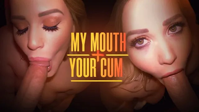 Cum in my mouth - leave your answer in the comments